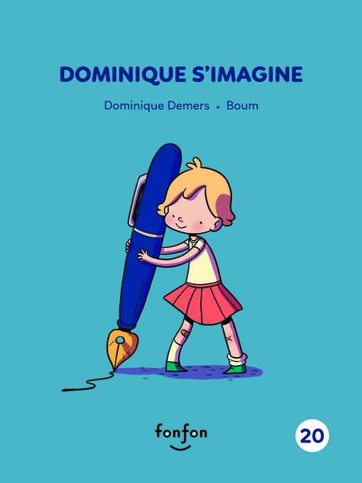 Title details for Dominique s'imagine by Dominique Demers - Wait list